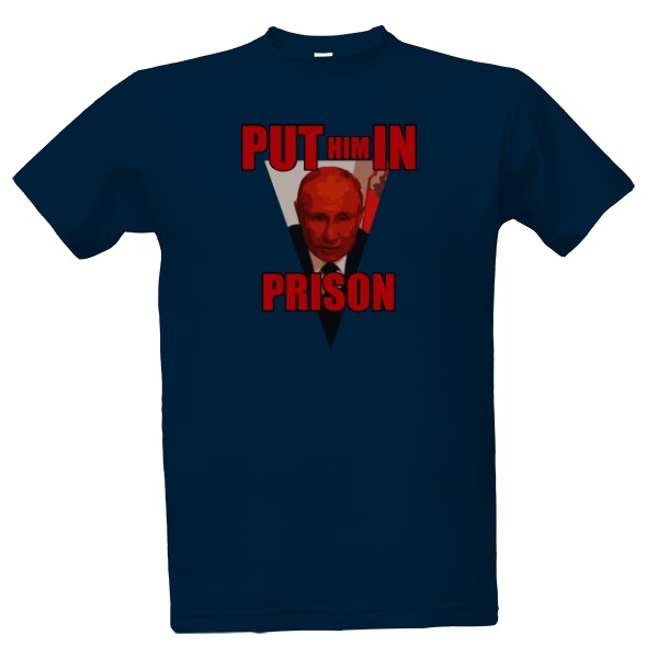 Tričko s potiskem Putin - Put him in Prison